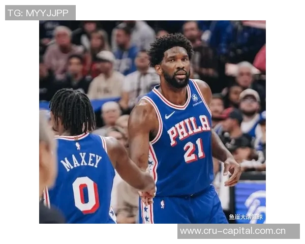 马克西称恩比德在关键时刻表现出色单防根本无法限制他的发挥