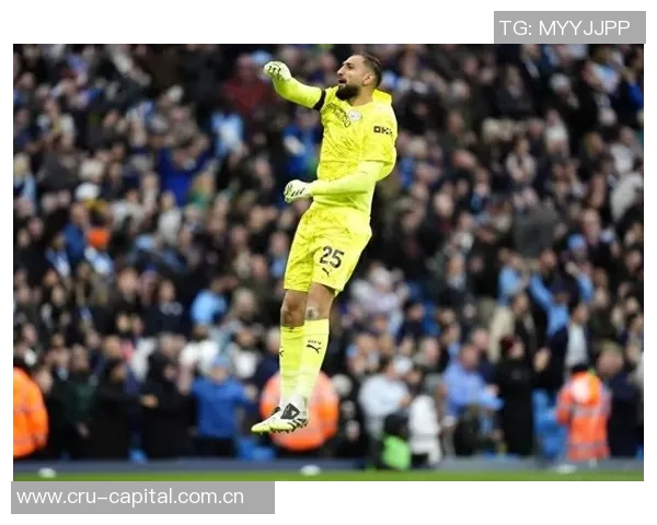 换门将成效显著曼城多纳鲁马助力8场不败曼联拉门斯迎来2连胜